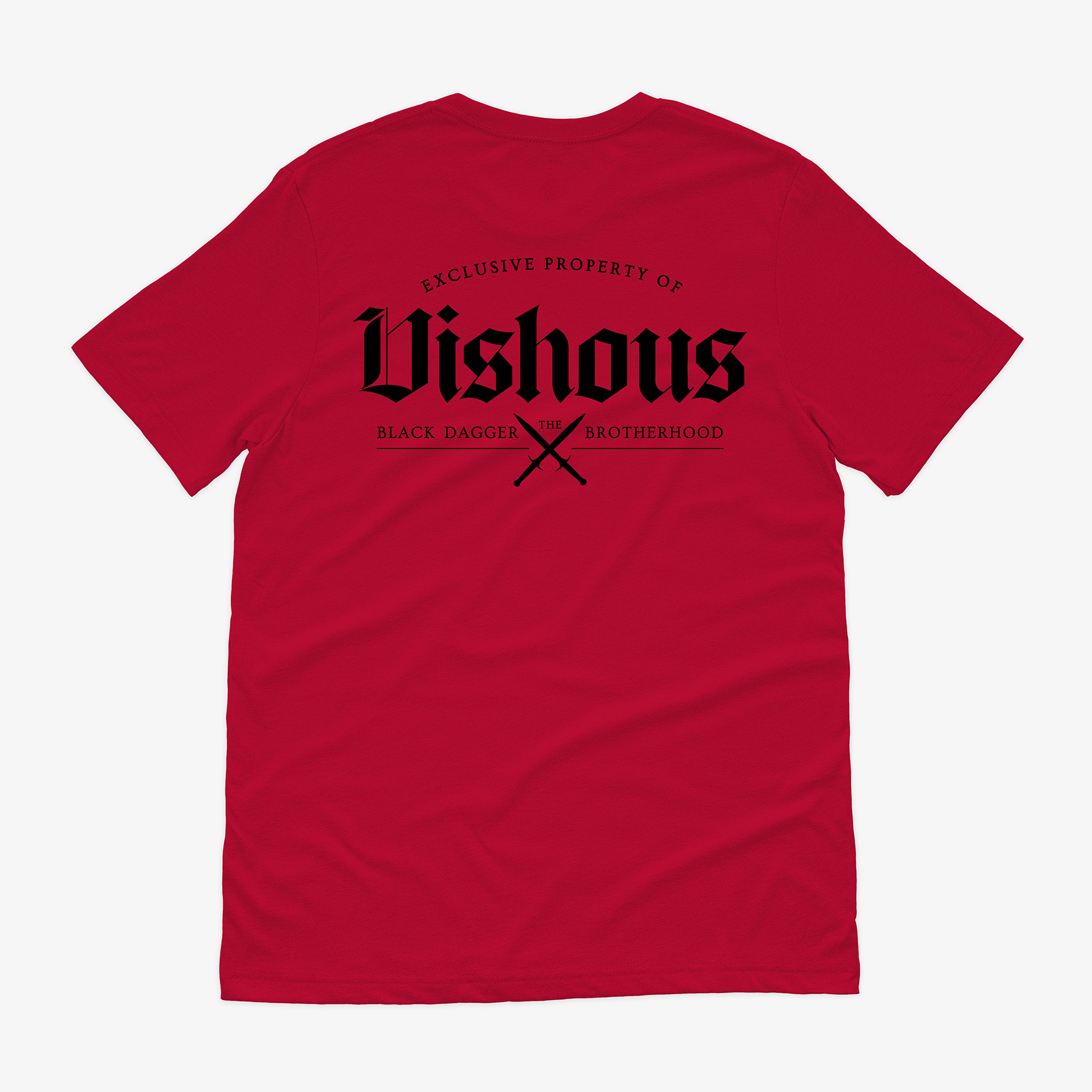 the back of a red shirt with the words "property of Vishous: the Black Dagger Brotherhood" with 2 daggers crossed