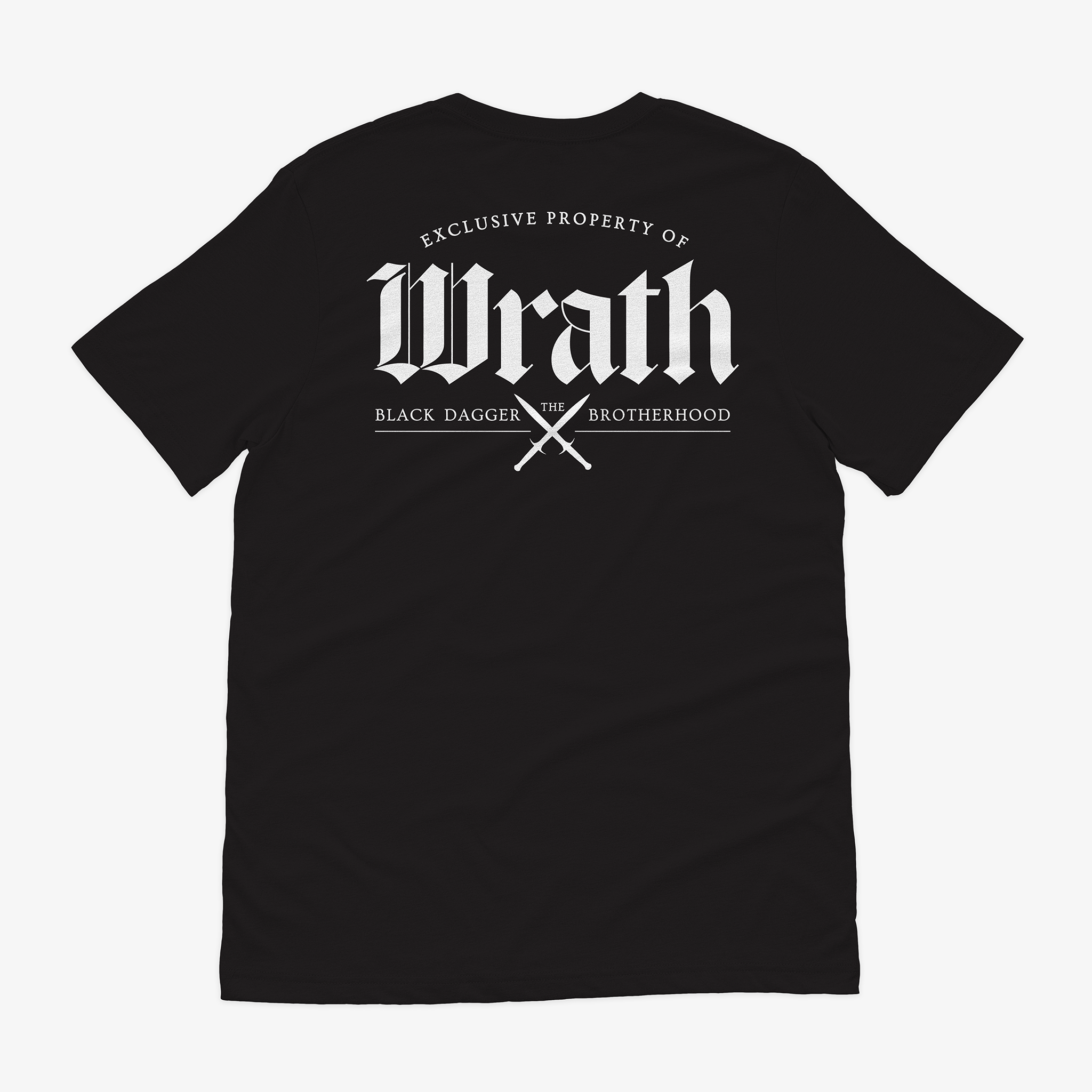 the back of a black shirt with the words "property of Wrath: the Black Dagger Brotherhood" with 2 daggers crossed