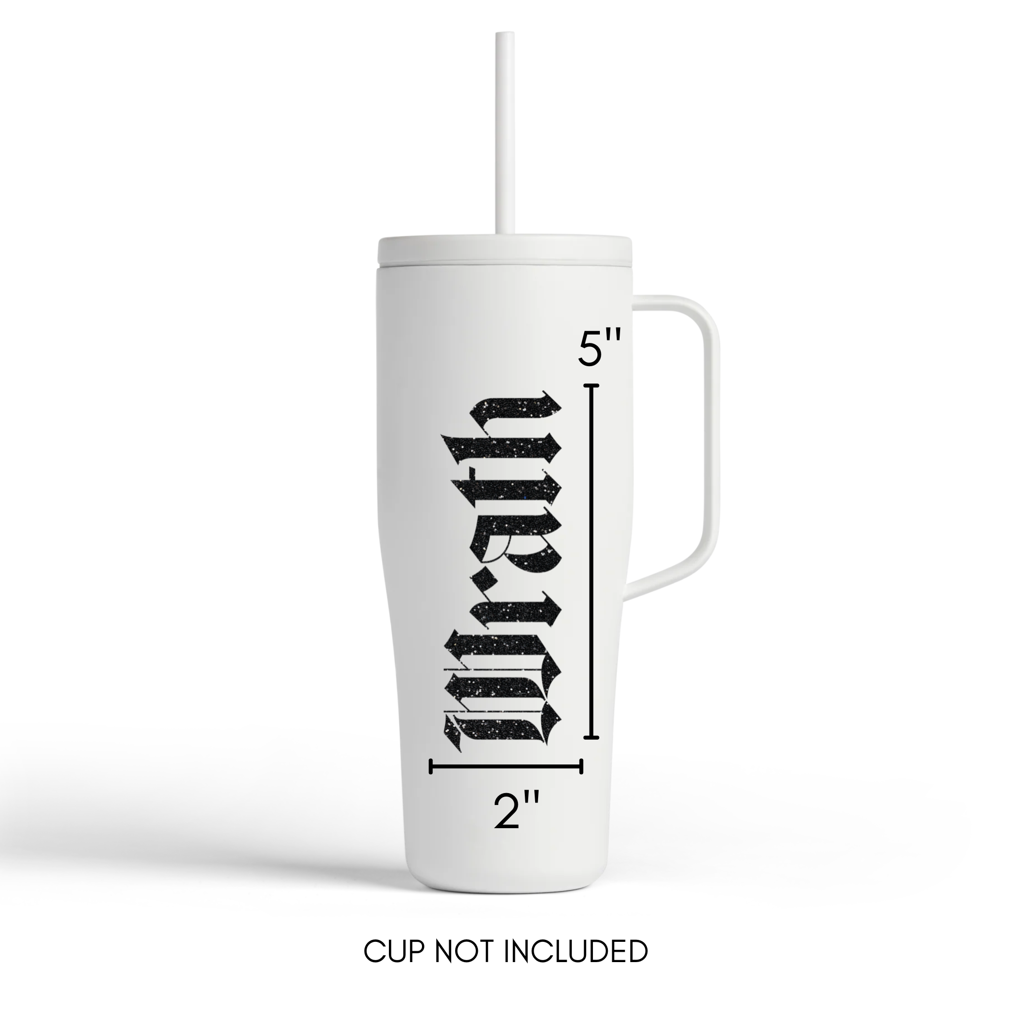 White tumbler with measurements of a "Wrath" decal on a white background