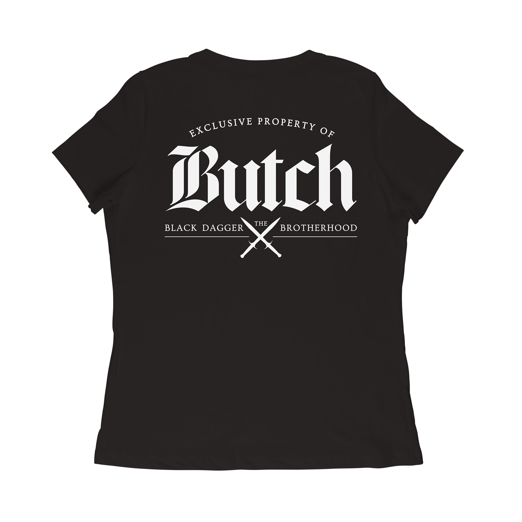 the back of a black shirt with the words "property of Butch: the Black Dagger Brotherhood" with 2 daggers crossed