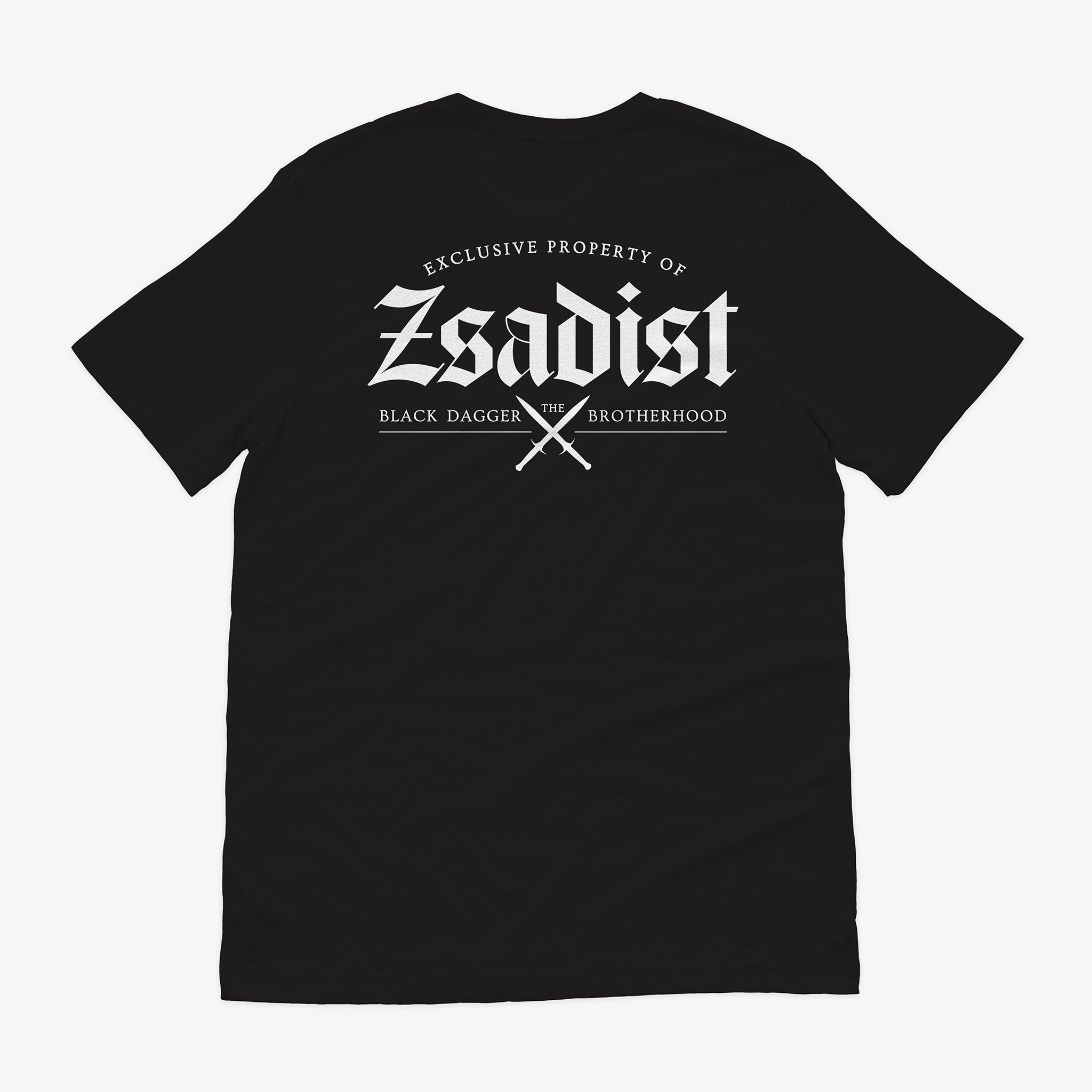 the back of a black shirt with the words "property of Zsadist: the Black Dagger Brotherhood" with 2 daggers crossed