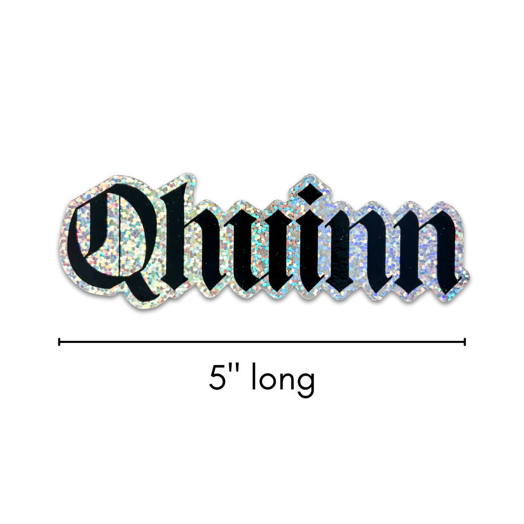 Decorative text 'Qhuinn' with a holographic effect on a white background, labeled as 5 inches long.